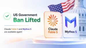 claude fable 5 and mythos 5 ban lifted by us goverment